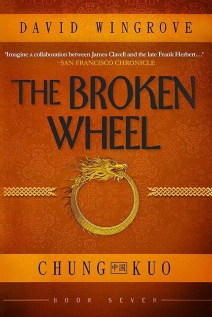 Book cover of: Broken Wheel. By: David Wingrove