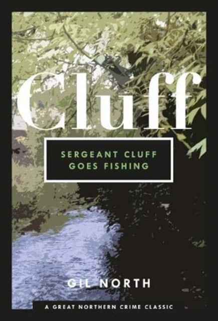 Book cover of: Sergeant Cluff Goes Fishing
