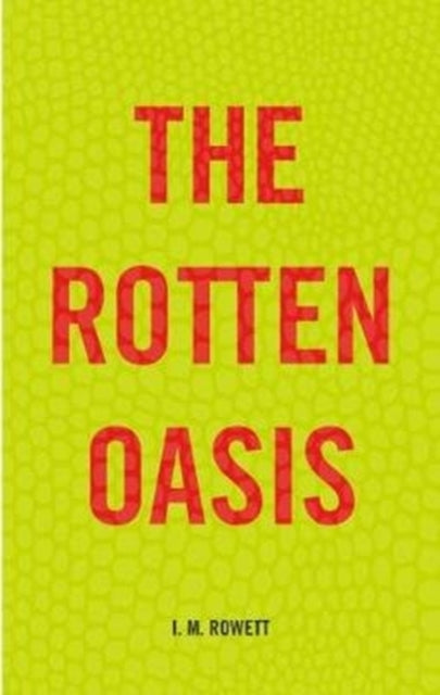 Book cover of: Rotten Oasis
