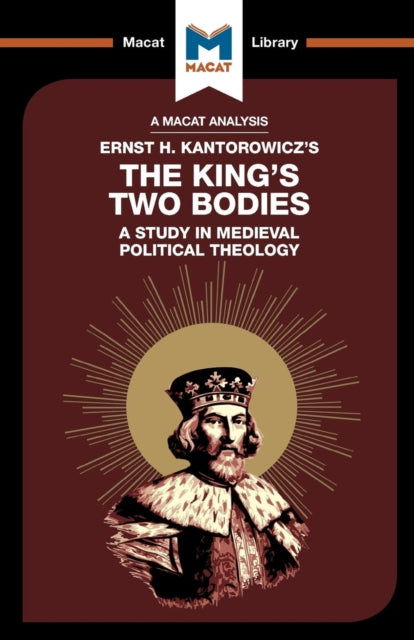 Book cover of: Analysis of Ernst H. Kantorwicz's The King's Two Bodies. By: Simon Thomson