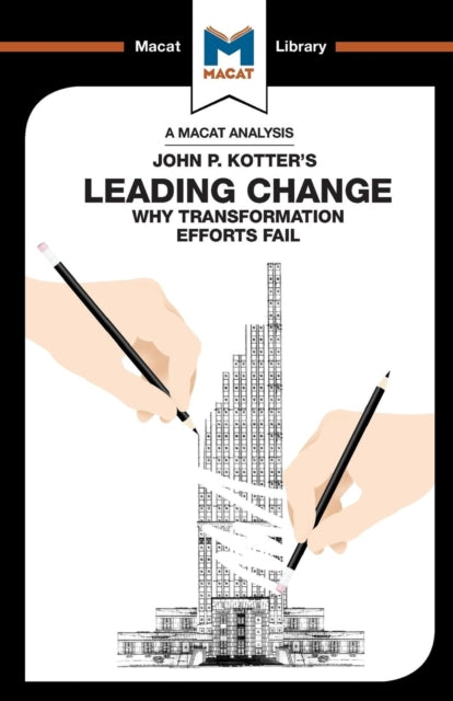 Book cover of: Analysis of John P. Kotter's Leading Change. By: Yaamina Salman