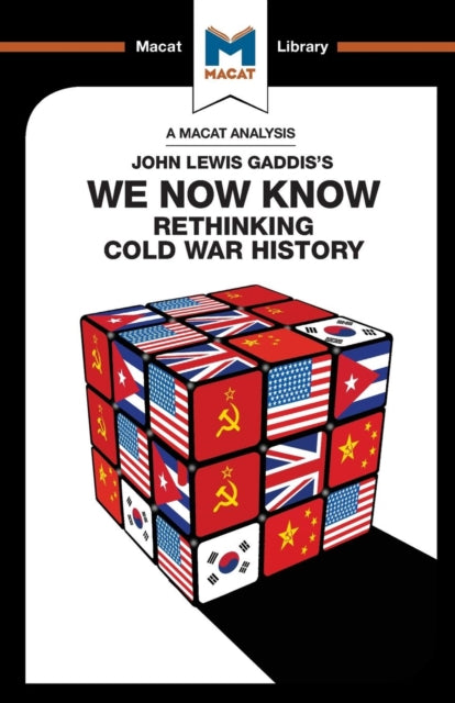 An Analysis of John Lewis Gaddis's We Now Know