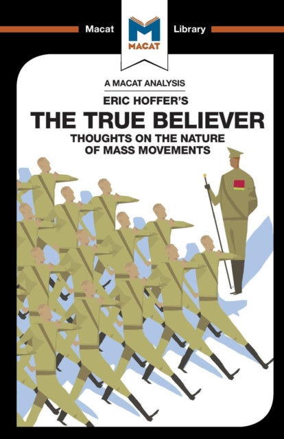 Book cover of: Analysis of Eric Hoffer's The True Believer. By: Jonah S. Rubin