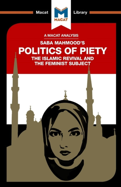 Book cover of: Analysis of Saba Mahmood's Politics of Piety. By: Jessica Johnson