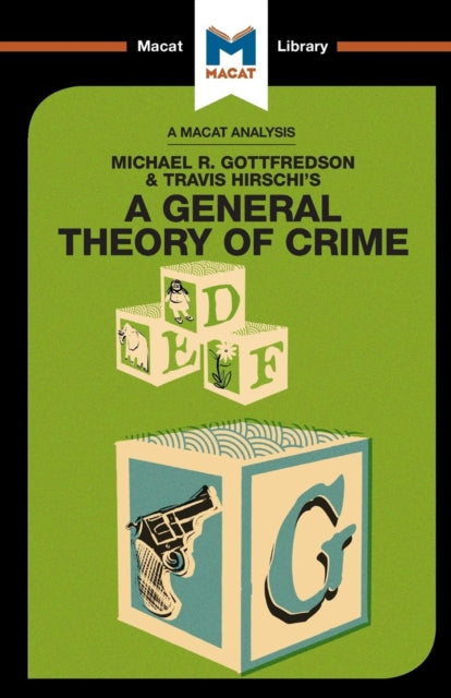 Book cover of: Analysis of Michael R. Gottfredson and Travish Hirschi's A General Theory of Crime. By: William J. Jenkins