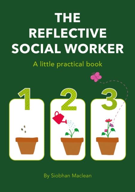 Book cover of: Reflective Social Worker - A little practical book