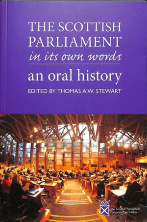 Scottish Parliament in its Own Words