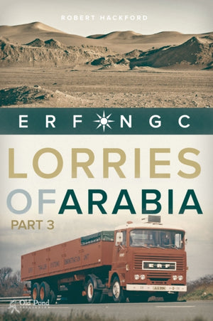 Lorries of Arabia 3: ERF NGC