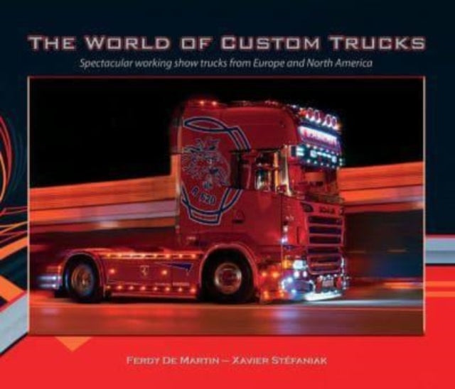 Book cover of: World of Custom Trucks. By: Ferdy De Martin