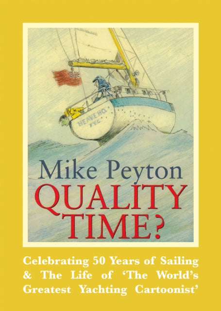 Book cover of: Quality Time?. By: Mike Peyton