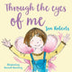 Through the Eyes of Me 9781912213009 Jonathan Roberts