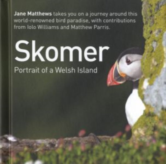 Book cover of: Skomer - Portrait of a Welsh Island. By: Jane Matthews