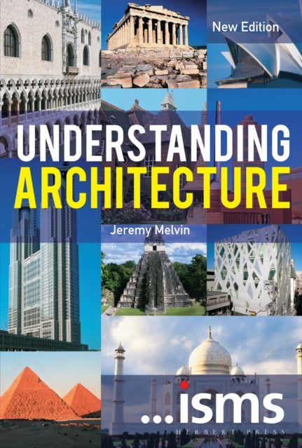 Book cover of: Understanding Architecture. By: Jeremy Melvin
