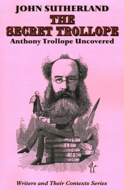 Book cover of: Secret Trollope. By: Sutherland, John