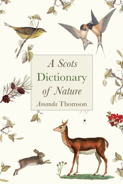 Book cover of: Scots Dictionary of Nature. By: Amanda Thomson