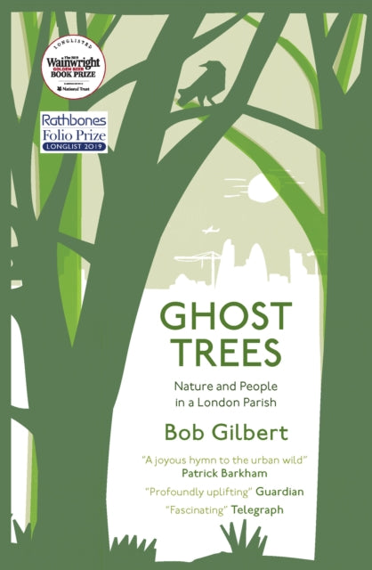 Book cover of: Ghost Trees. By: Bob Gilbert