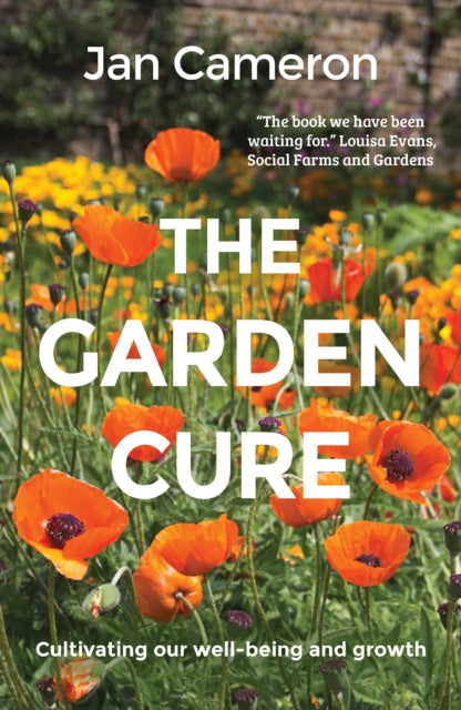 Book cover of: Garden Cure. By: Jan Cameron