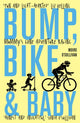 Book cover of: Bump, Bike & Baby. By: Moire O'Sullivan