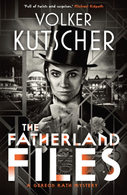 Book cover of: Fatherland Files. By: Volker KUTSCHER