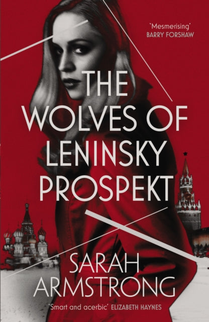 Book cover of: Wolves of Leninsky Prospekt. By: Sarah Armstrong