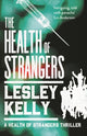 Book cover of: Health of Strangers. By: Lesley Kelly