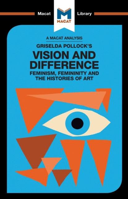 Book cover of: Analysis of Griselda Pollock's Vision and Difference. By: Karina Jakubowicz