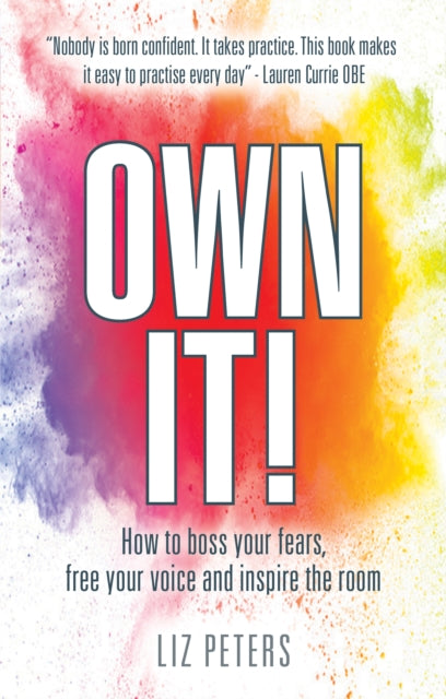 Book cover of: Own It!. By: Liz Peters
