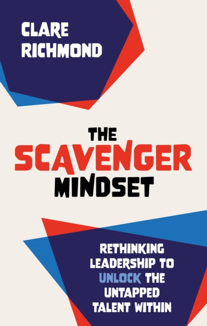 Book cover of: Scavenger Mindset. By: Claire Richmond