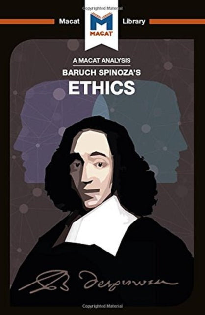An Analysis of Baruch Spinoza's Ethics