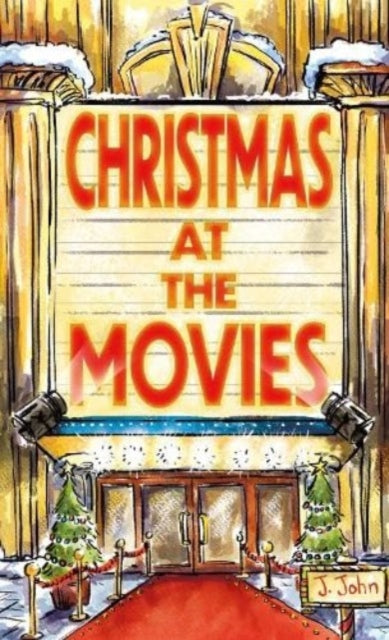 Book cover of: Christmas at the Movies. By: J. John