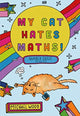 Book cover of: My Cat Hates Maths