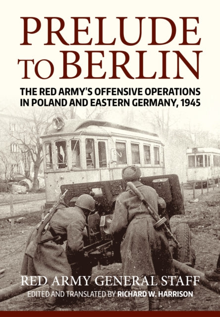 Book cover of: Prelude to Berlin. By: Richard W. Harrison