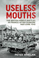 Book cover of: Useless Mouths. By: Peter Whelan
