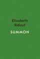 Book cover of: Summon. By: Elizabeth Ridout