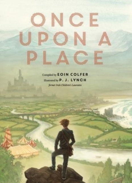 Book cover of: Once upon a Place. By: Eoin Colfer