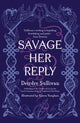 Book cover of: Savage Her Reply – KPMG–CBI Book of the Year 2021. By: Deirdre Sullivan