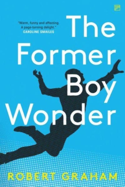 Book cover of: Former Boy Wonder. By: Graham