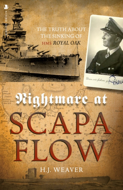 Book cover of: Nightmare at Scapa Flow. By: H. J. Weaver