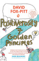 Book cover of: Positiverosity: 7 Golden Principles. By: David FOX-PITT