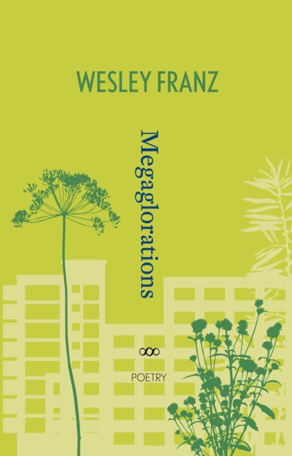 Book cover of: Megaglorations. By: Wesley Franz
