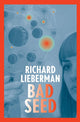 Book cover of: Bad Seed. By: Richard Lieberman