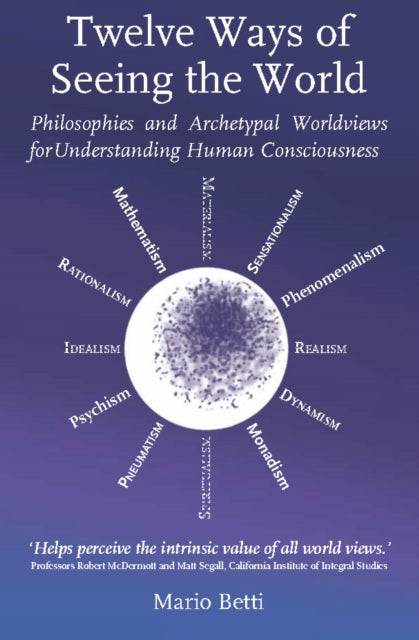 Book cover of: Twelve Ways of seeing the World. By: Mario BETTI