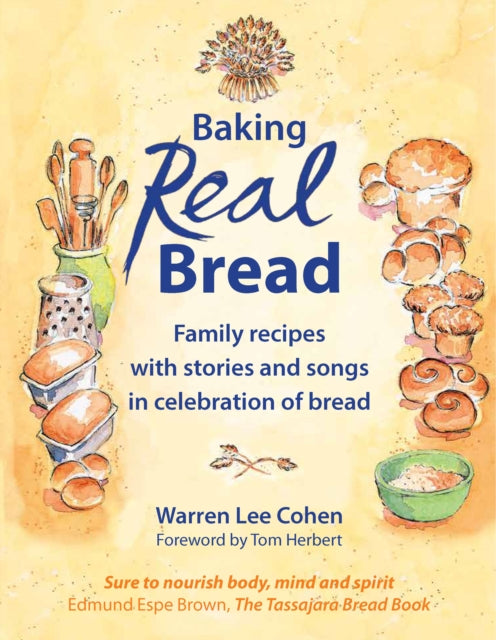 Book cover of: Baking Real Bread. By: Warren Lee Cohen