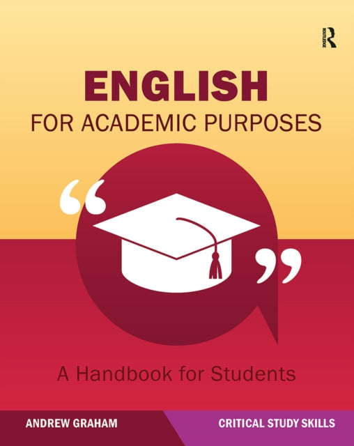 Book cover of: English for Academic Purposes. By: Andrew Graham