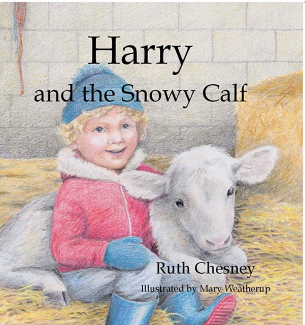 Book cover of: Harry and the Snowy Calf