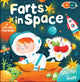 Book cover of: Farts in Space. By: BUDDY & BARNEY