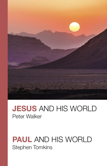 Book cover of: Jesus and His World - Paul and His World. By: Peter Walker