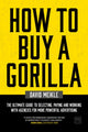Book cover of: How to Buy A Gorilla. By: David Meikle