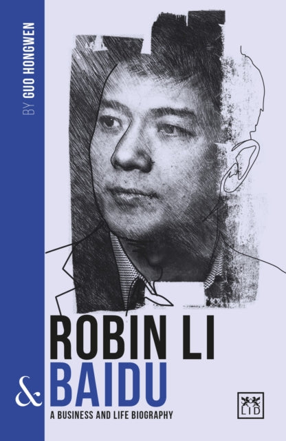 Book cover of: Robin Li and Baidu. By: Guo Hongwen