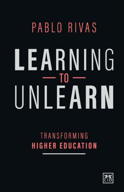 Book cover of: Learning to Unlearn. By: Pablo Rivas